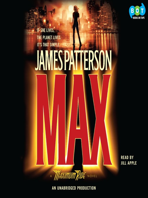 Title details for Max by James Patterson - Wait list